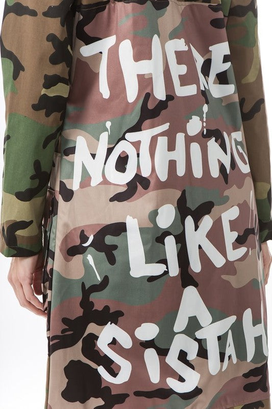 Nothing Like A Sistah Camo Trench