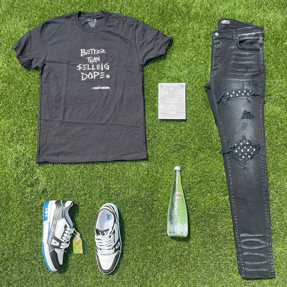 Better Than Selling Dope Tee | Real Estate