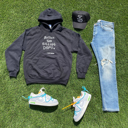 Better Than Selling Dope Real Estate | Hoodies